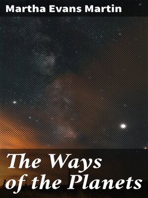 cover image of The Ways of the Planets
